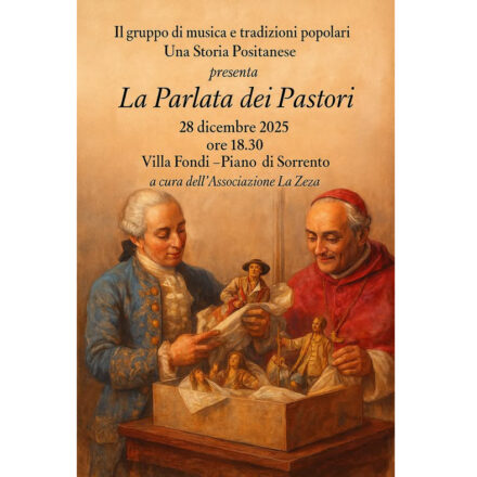 Piano di Sorrento, questa sera a Villa Fondi prende vita “La Parlata dei Pastori”: il presepe napoletano racconta se stesso
