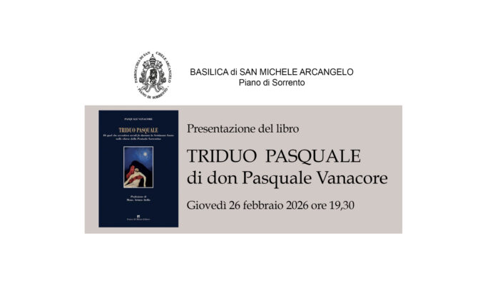A Piano di Sorrento la presentazione del libro “Triduo Pasquale” di don Pasquale Vanacore