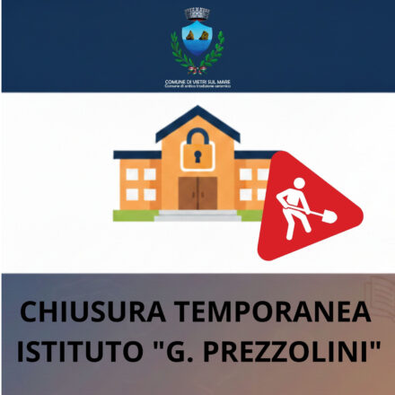 Vietri sul Mare, chiusura temporanea del plesso “Prezzolini”: interventi di sicurezza e riorganizzazione delle attività scolastiche