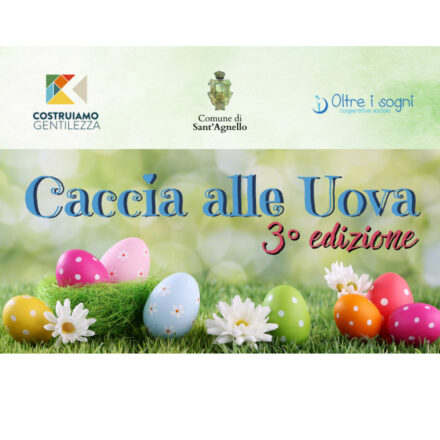 A Sant’Agnello tutto pronto per la terza edizione della “Caccia alle Uova”