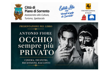 Piano di Sorrento, Antonio Fiore presenta “Occhio sempre più privato”