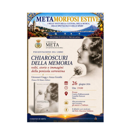 Meta, presentazione del volume di Giovanni Gugg e Anna Gentile “Chiaroscuri della memoria. Volti, storie e immagini della Penisola Sorrentina”