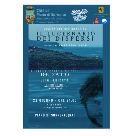 Piano di Sorrento si veste di poesia: il docufilm “Il Lucernario dei Dispersi” e la musica di Friotto protagonisti di una serata speciale