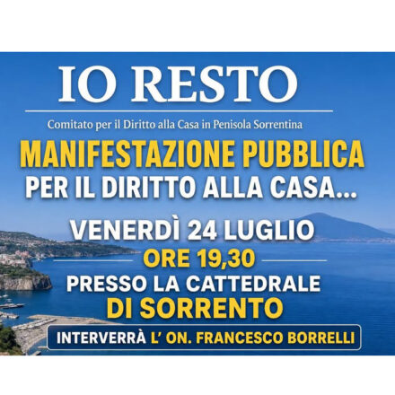 Sorrento, in piazza per il diritto alla casa: manifestazione contro la crisi abitativa