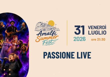 Passione Live, ad Amalfi Summer Fest arriva la grande musica partenopea