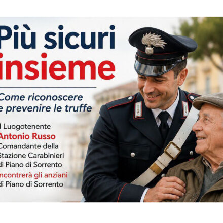A Piano di Sorrento “Più sicuri insieme”: i Carabinieri incontrano i cittadini per prevenire le truffe agli anziani
