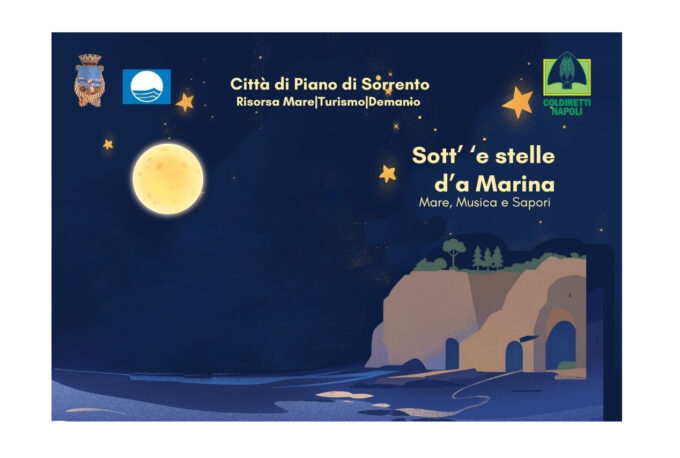 Piano di Sorrento, questa sera “Sott’ ’e stelle d’’a marina” tra arte, cultura e gastronomia nella magia di Marina di Cassano