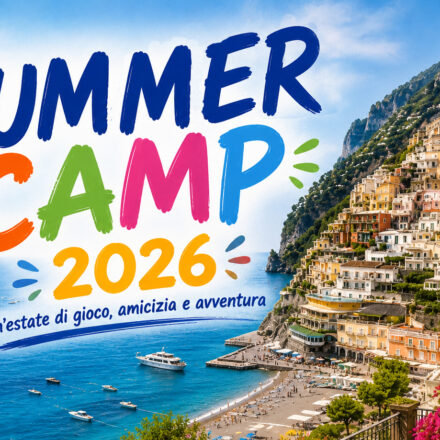 Positano, aperte le iscrizioni al Summer Camp 2026: attività gratuite per bambini e ragazzi con mensa inclusa