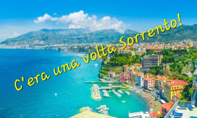 C’era una volta Sorrento