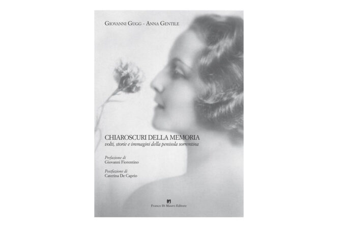 A Massa Lubrense Giovanni Gugg ed Anna Gentile presentano “Chiaroscuri della memoria. Volti, storie e immagini della Penisola Sorrentina”