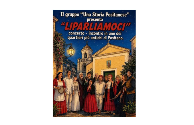 Positano, questa sera in piazza Bellina appuntamento con il gruppo “Una storia positanese” con lo spettacolo “Liparliamoci”: tra musica e ricordi