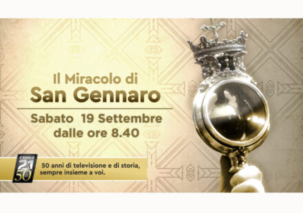 Napoli, sabato 19 settembre il miracolo di San Gennaro in diretta su Canale 21